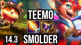 TEEMO vs SMOLDER (TOP) | 300+ games, Rank 10 Teemo | KR Master | 14.3