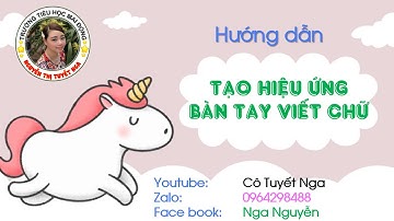 Hướng dẫn tạo hoạt cảnh bàn tay viết chữ trên PowerPoint