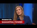 Samantha Power on Obama, Syria and the State of US Politics | Amanpour and Company