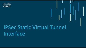 IPsec Static Virtual Tunnel Interface - Part 4 | Cisco Secure VPN Solutions