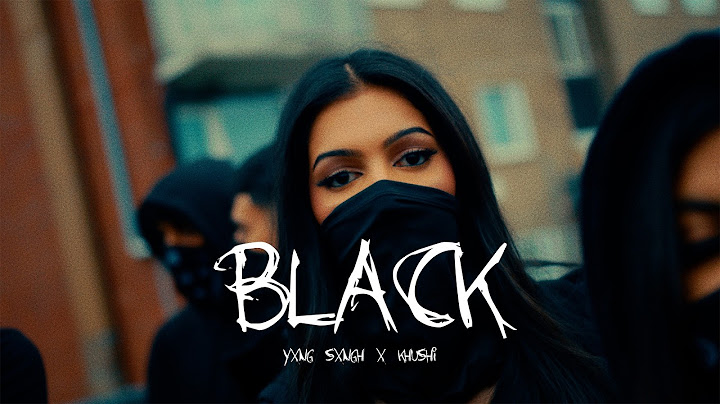 black (Official Video) | YXNG SXNGH | Khushi K | JJ Esko | New Punjabi Song 2024
