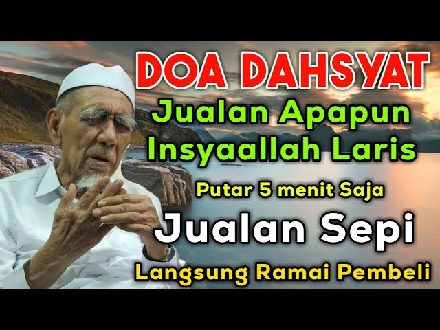 DOA DAHSYAT 🤲 PUTAR 5 MENIT Ditempat Usaha Anda Pembeli Ramai Berdatangan, Doa Pelaris Dagangan class=