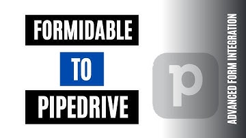How to Integrate Formidable to Pipedrive Easily | Best WordPress Plugin