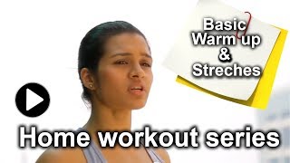 Lose weight with home workouts - Part 1: Warm up and stretches