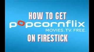 GET AMAZON FIRESTICK APP POPCORNFLIX screenshot 3