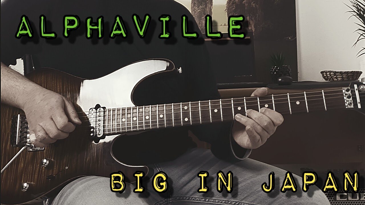 Big In Japan Guitar Cover (Alphaville)