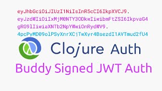 [Clojure Auth][3] Signed JWT authentication with Buddy
