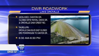 Traffic alert: Road closures near Lake Oroville this week