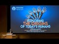 CARTA presents The Origins of Today's Humans - QandA