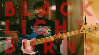 Black Light Burns - I have a need [bass cover]