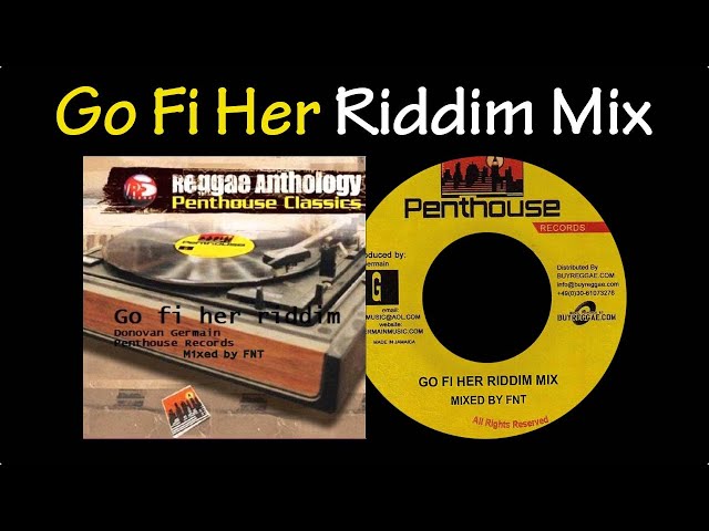 Go Fi Her Riddim Mix (2010)