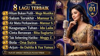 DANGDUT HITS _ Playlist 8 Lagu Vol. 01 _ Koleksi Lagu Dangdut Pilihan Terbaik Sepanjang Masa