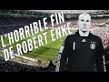 Lhorrible fin de robert enke vous tes pas pret 