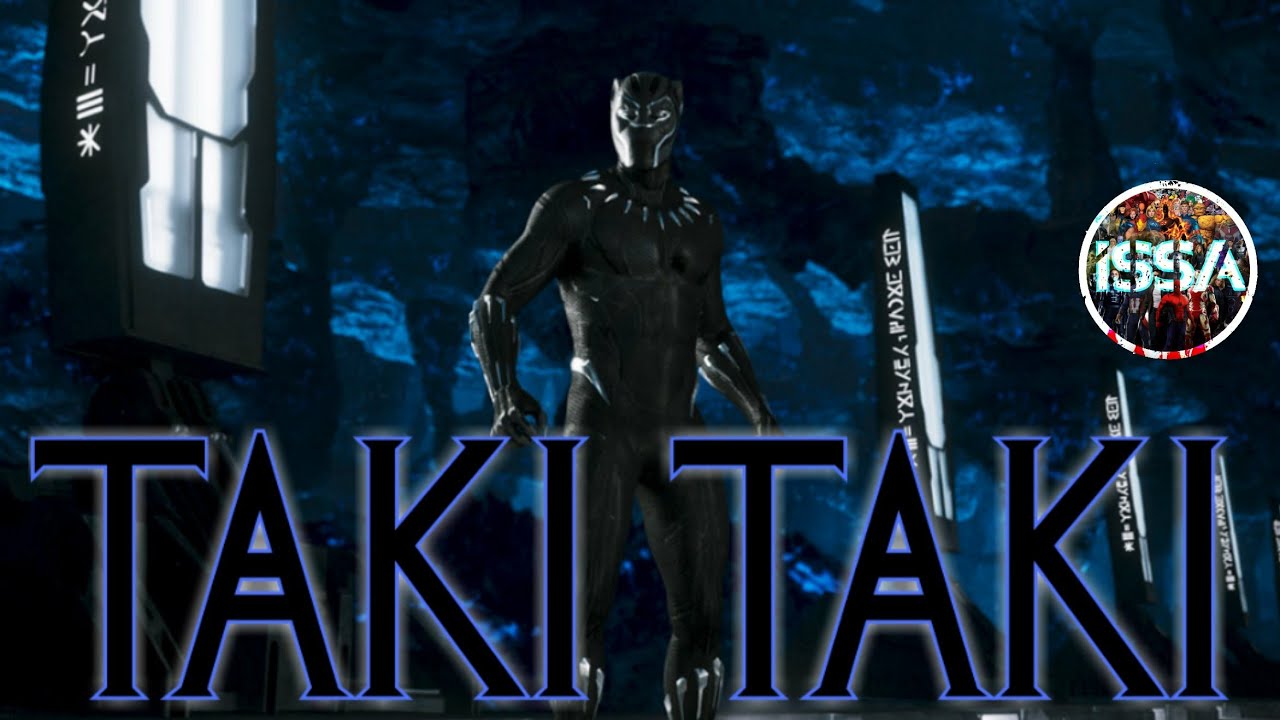 Black Panther  TAKI TAKI