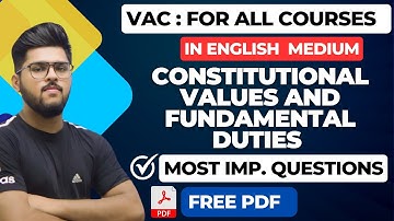 VAC Constitutional values and fundamental duties One Shot Most Important Questions In English
