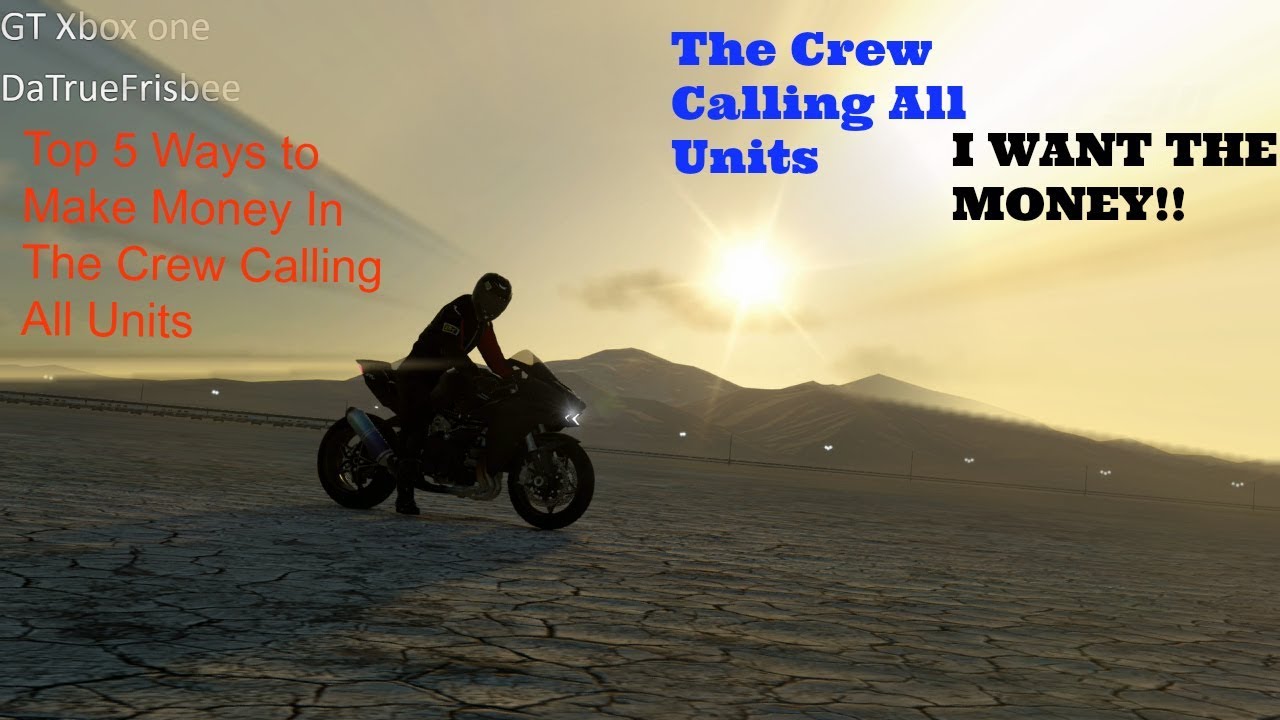 Top 5 Way's To Make Fast Money In "The Crew Calling All Unit's" - YouTube