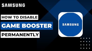 How To Disable Game Booster Permanently On Samsung !
