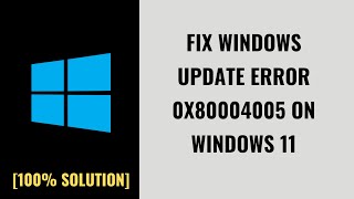 Fix Windows Update Error 0x80004005 On Windows 11 or 10 in Hindi 2023