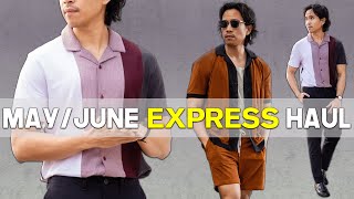 EXPRESS Men's Clothing Haul - May and June Pick Ups