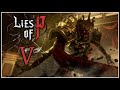 WE RETURN WITH LIES O P // MORE DEATHS! | Lies of P