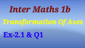 Inter 1b maths transformation of axes 2.1 Q1 | sri pragna
