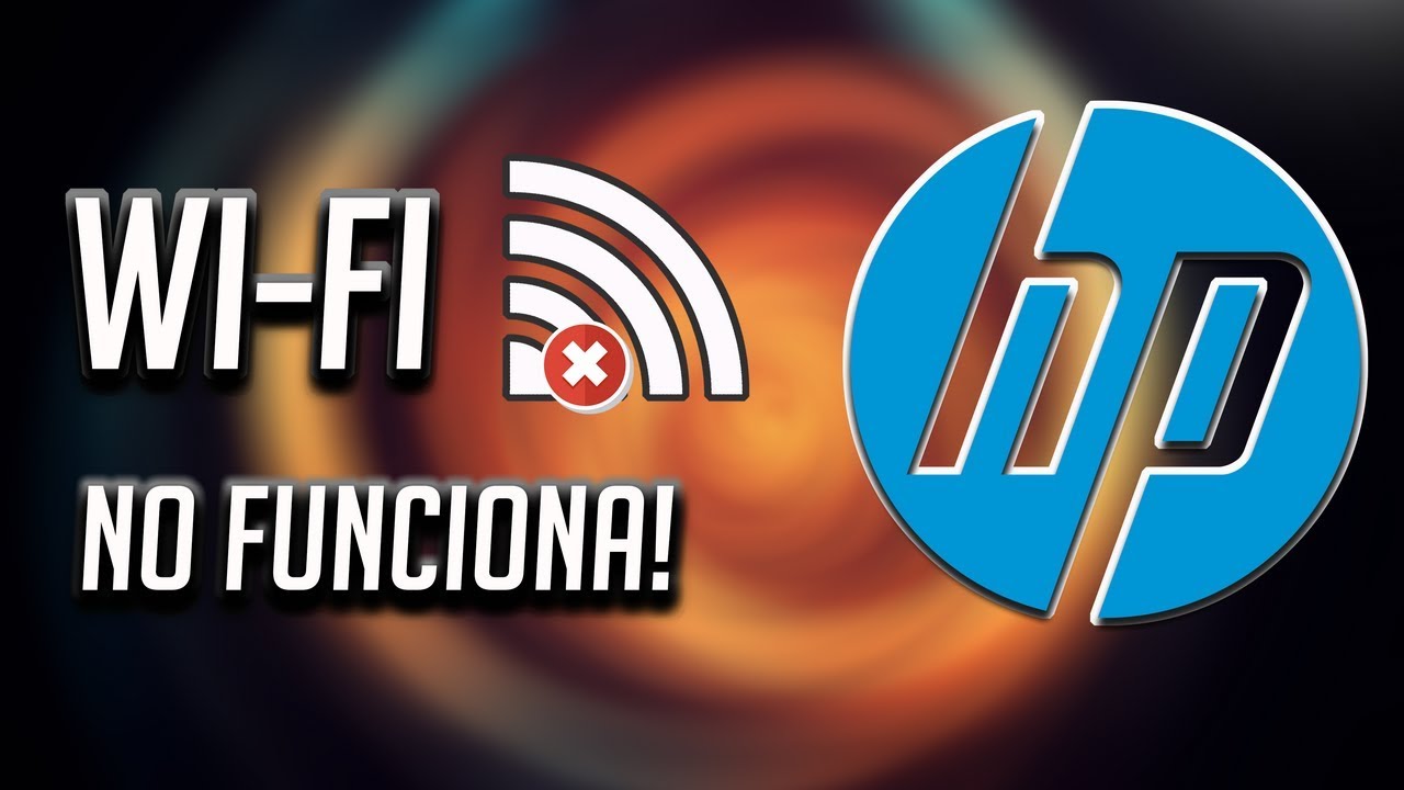 Solucion Wi-Fi HP No Funciona [2021] - YouTube