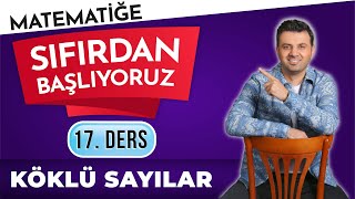 17 Ders - Köklü Sayilar Ifırdanmatematikkampı Tyt Msü Kpss Dgs Li̇seli̇ler