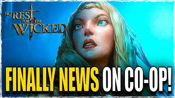 No Rest for the Wicked.. CO-OP MODE is almost HERE!