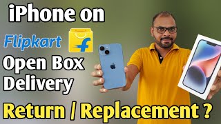 iPhone 14 Flipkart return replacement policy 2023 How to replace iphone Flipkart open box Delivery