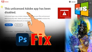 Fix - 'This unlicensed Adobe app has been disabled' on Photoshop 2022 screenshot 4