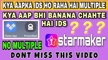 Starmaker multiple ids solution 100% || How to make starmaker new ids || Starmaker unlimited ids ||