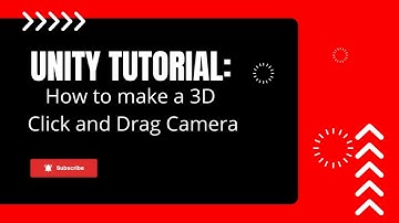 3D Click And Drag Camera / Unity Tutorial