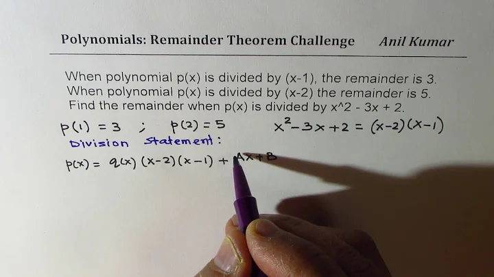 Find remainder of polynomial when divided by x^2-3x+2 Remainder Theorem Application