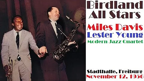Miles Davis, Lester Young & MJQ- November 12, 1956...