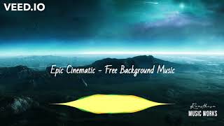 #1 Royalty Free | Epic Cinematic Music | Free Background Music | No Copyright Sound screenshot 2