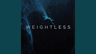 Weightless