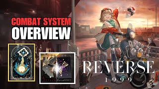 Famous COMBAT SYSTEM EXPLAINED | Reverse: 1999 Wealth