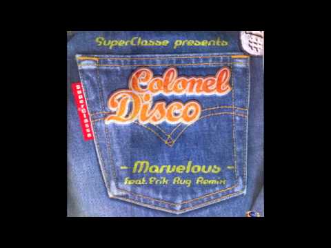 Colonel Disco — COLONEL DISCO "Marvelous" (1999)
