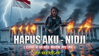 Download Lagu HAPUS AKU - (COVER VERSI ROCK METAL) BY; RockStar !!! MP3