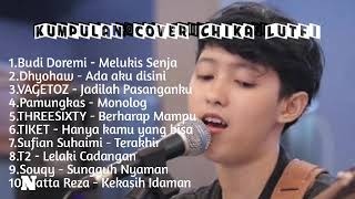 Album Chika Lutfi || Kumpulan lagu cover Chika Lutfi bikin baper