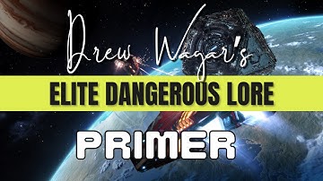 Elite Dangerous Lore Introduction, a primer for all CMDRs.