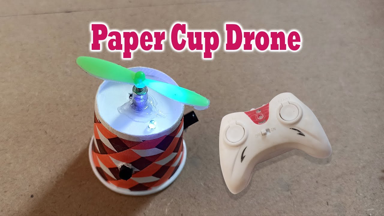 Paper Cup Drone || Paper Cup Helicopter - YouTube