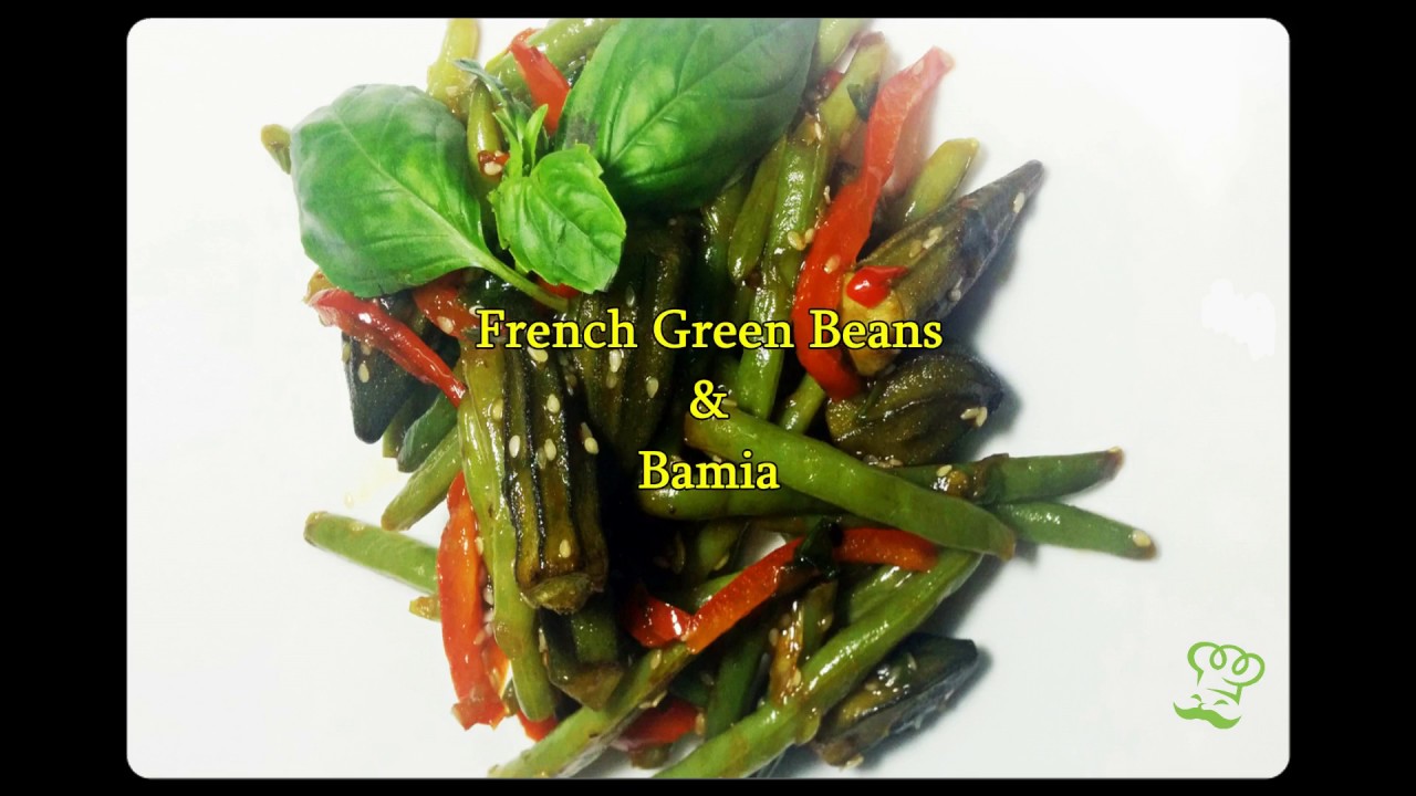Easy recipe: French Green Beans & Bamia - YouTube