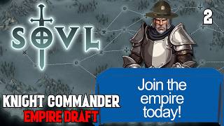 Hunting the Dreadmaw With a Cannon - Knight Commander #2 - SOVL - Difficulty 7 - Empire Draft