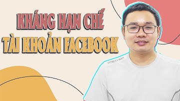 Cách Gỡ Hạn Chế Tài Khoản Facebook - Hướng Dẫn Kháng Nghị Tài Khoản Hạn Chế Facebook 2024