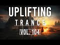 ♫ Uplifting Trance Mix | April 2020 Vol. 104 ♫