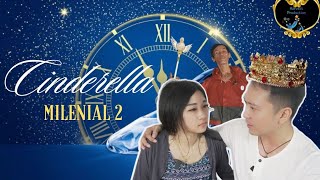 Cinderella Milenial episode 2