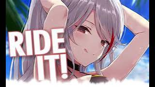 Nightcore - Ride It