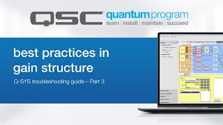 Best Practices in Q-SYS Gain Structure - Part 3 (QSC)