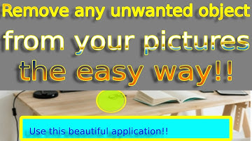 How to remove any unwanted object, defect , people,  or text from your pictures the easy way! 100%